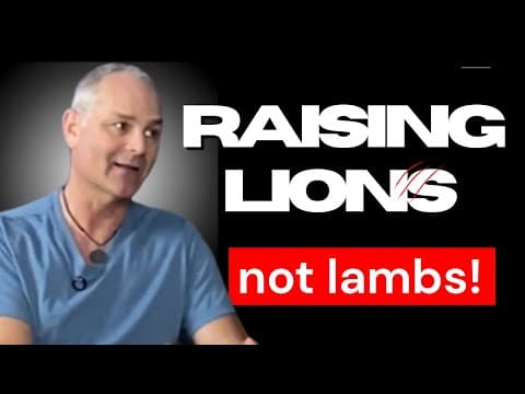 Raising Lions, Not Lambs: From Trauma to Triumph—How Struggle Builds Unshakable Strength